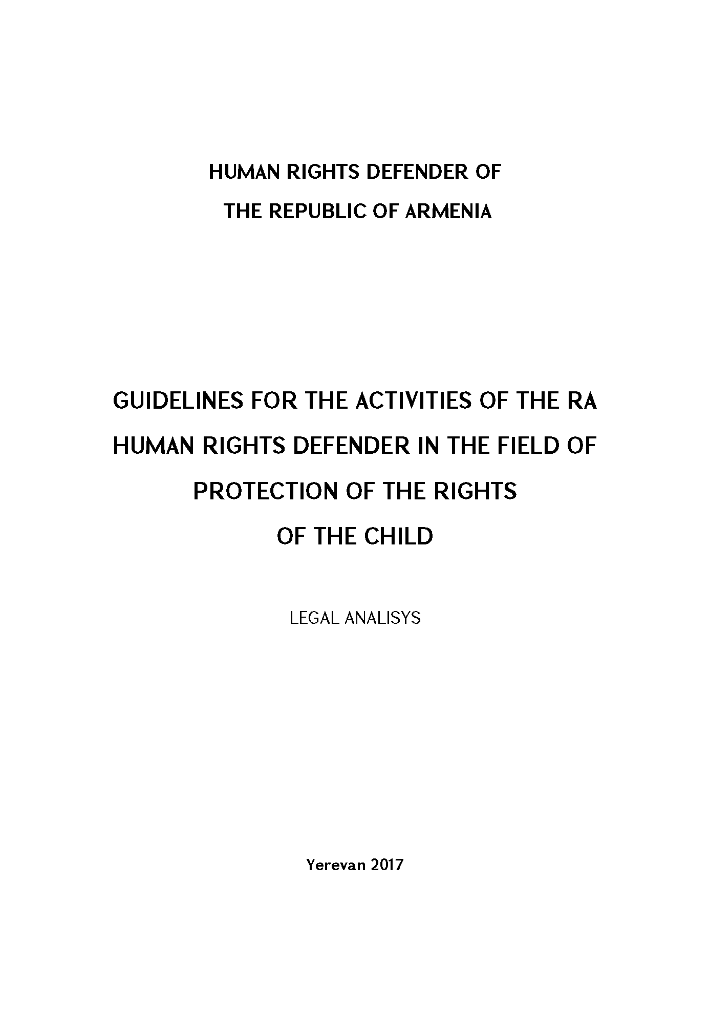 Руководство деятельностью Защитника прав человека в Армении в сфере защиты прав ребенка. Правовой анализ